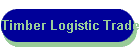 Timber Logistic Trade