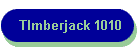 TImberjack 1010